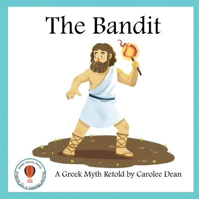 The Bandit by Carolee Dean