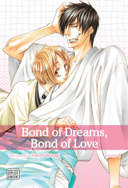Bond of Dreams, Bond of Love, Vol. 1 Yaya Sakuragi 9781421549569