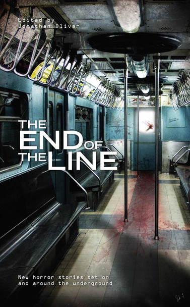 The End of the Line Jonathan Oliver 9781907519321