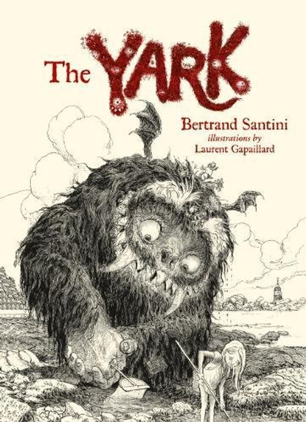 The Yark Bertrand Santini 9781776571727