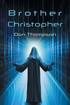 Brother Christopher by Don Thompson
