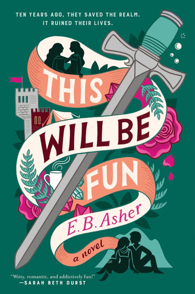 This Will Be Fun by E. B. Asher