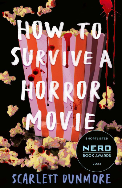 How to Survive a Horror Movie by Scarlett Dunmore