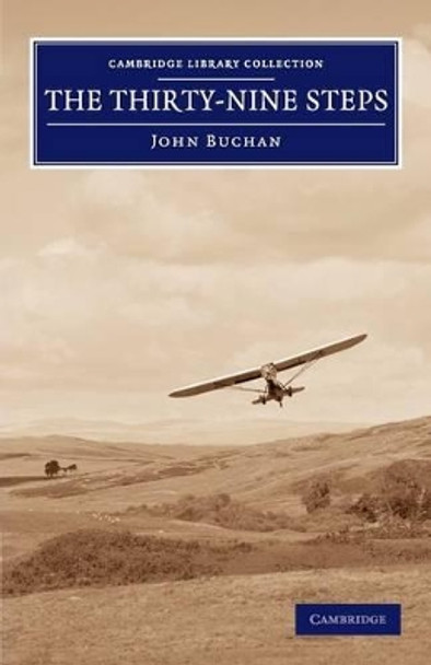 The Thirty-Nine Steps John Buchan 9781108059411