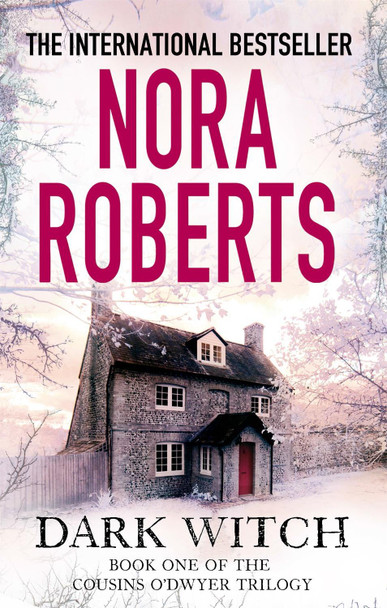 Dark Witch Nora Roberts 9780749958602