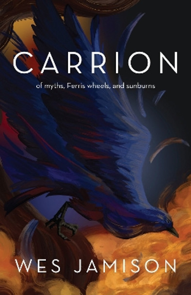 Carrion by Wes Jamison