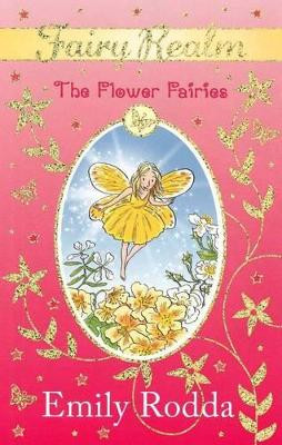 The Flower Fairies by Emily Rodda