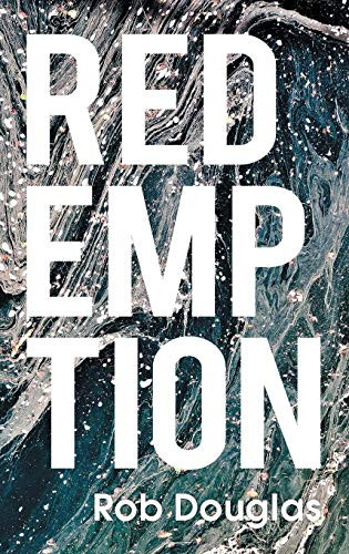 Redemption Rob Douglas 9781781328866