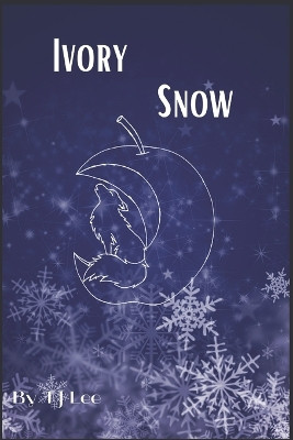 Ivory Snow Tj Lee 9798758018576