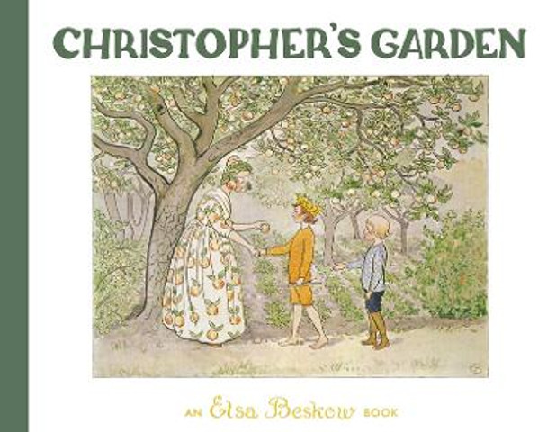 Christopher's Garden Elsa Beskow 9781782508359
