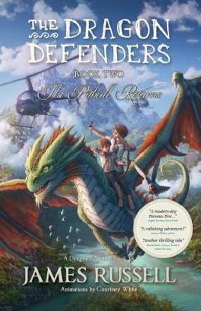 The Dragon Defenders - Book Two: The Pitbull Returns James Russell 9780473406332