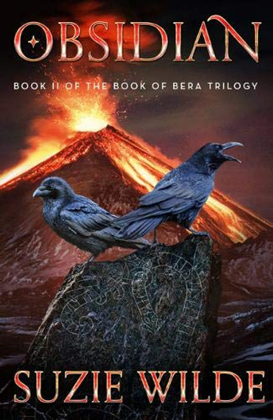 Obsidian: Book II in The Book of Bera trilogy (A thrilling Viking adventure) Suzie Wilde 9781783526413