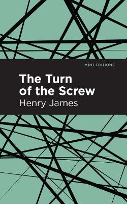 The Turn of the Screw Henry James 9781513266015