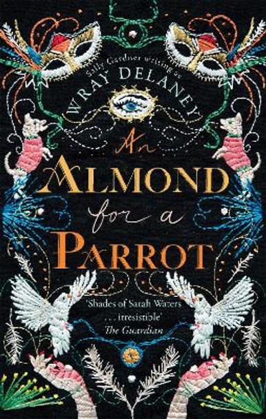 An Almond for a Parrot Sally Gardner 9780008182533