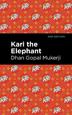 Kari the Elephant by Dhan Gopal Mukerji, II