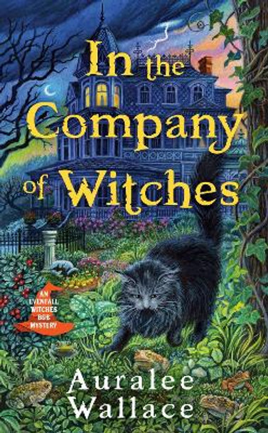 In The Company Of Witches Auralee Wallace 9780593335833