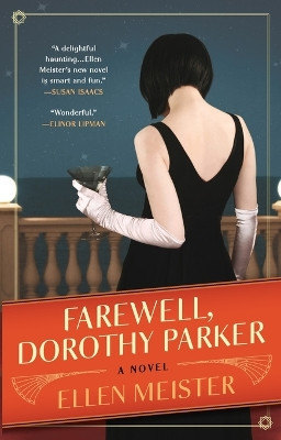 Farewell, Dorothy Parker Ellen Meister 9780425264713