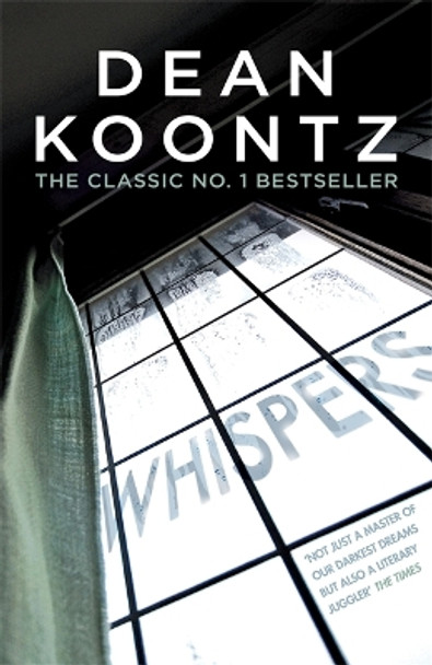 Whispers: A terrifying treat for you this Halloween Dean Koontz 9781472248220