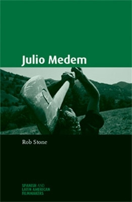 Julio Medem Robert Stone 9780719072017