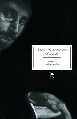 The Three Impostors; or, The Transmutations Arthur Machen 9781554815043