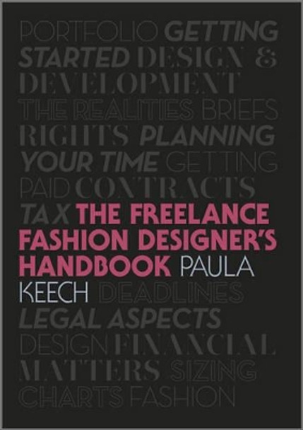 Freelance Fashion Designer's Handbook by Paula Keech