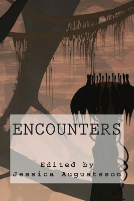 Encounters by Jessica Augustsson