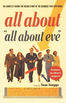 All About "All About Eve" Sam Staggs 9780312273156