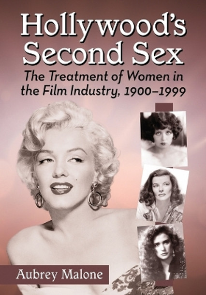 Hollywood's Second Sex by Aubrey Malone