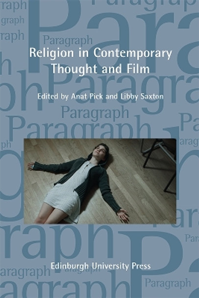 Religion in Contemporary Thought and Cinema by Libby Saxton