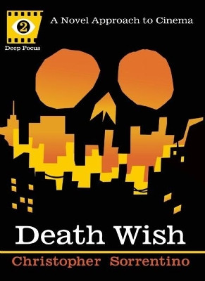 Death Wish (Deep Focus) by Christopher Sorrentino