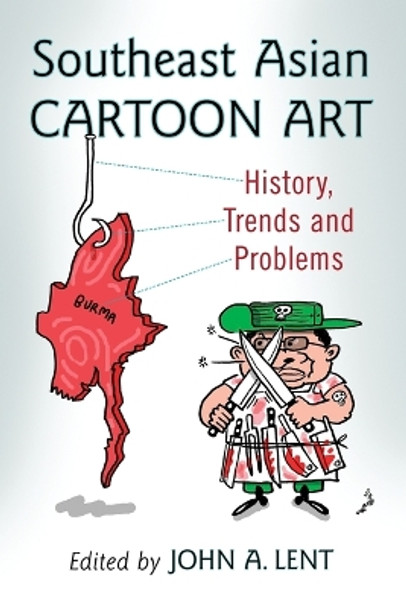 Southeast Asian Cartoon Art by John A. Lent