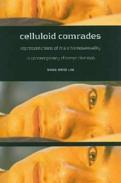Celluloid Comrades by Song Hwee Lim