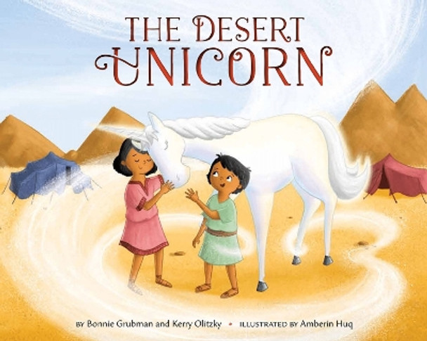 The Desert Unicorn by Bonnie Grubman