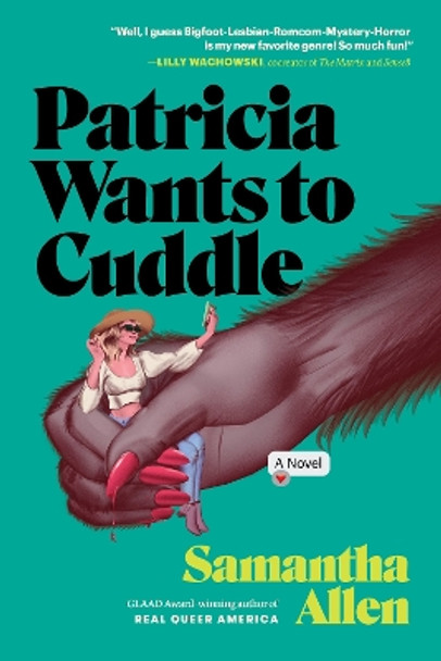 Patricia Wants to Cuddle: A Novel Samantha Allen 9781638930518