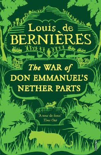 War of Don Emmanuel's Nether Parts Louis de Bernieres 9780749391300