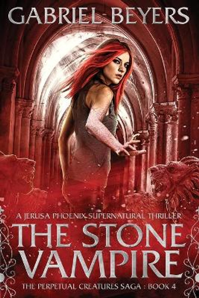 The Stone Vampire Gabriel Beyers 9781790720613