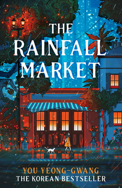 The Rainfall Market: Step into a magical world in this Korean sensation You Yeong-Gwang 9780241687987