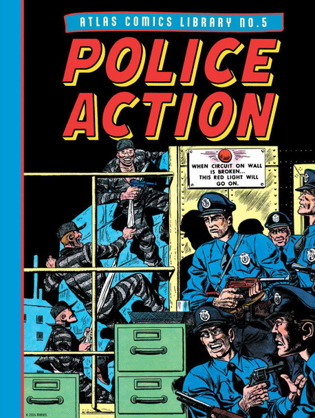 The Atlas Comics Library No. 5: Police Action Joe Maneely 9798875000058