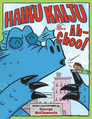 Haiku Kaiju Ah-Choo! George McClements 9781662640360