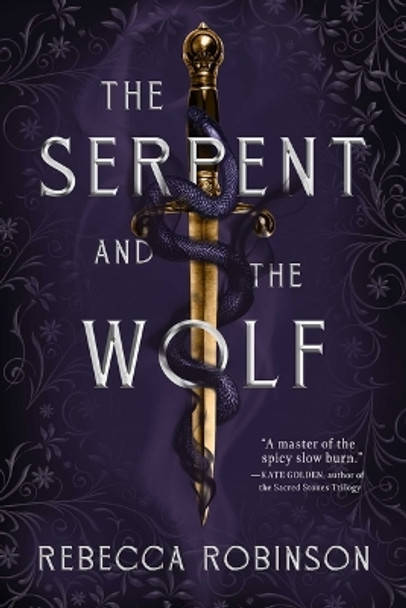 The Serpent and the Wolf Rebecca Robinson 9781668052488