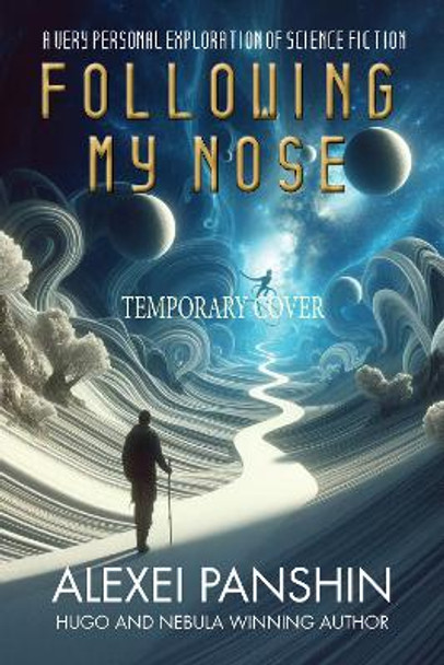 Following My Nose by Alexei Panshin