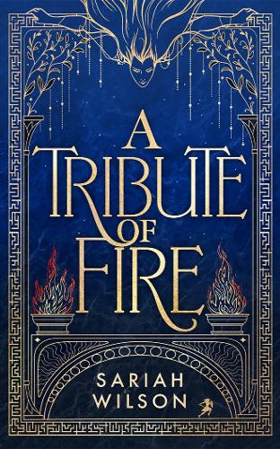 A Tribute of Fire Sariah Wilson 9781662525148