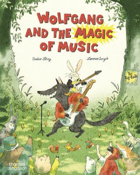 Wolfgang and the Magic of Music Didier Levy 9780500653838