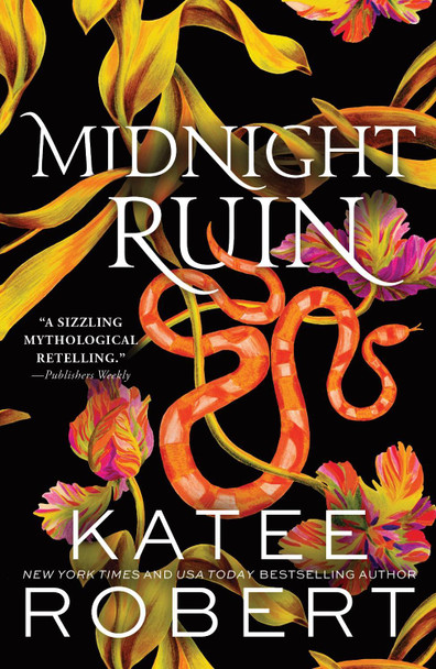 Midnight Ruin: A Divinely Dark Romance Retelling of Orpheus, Eurydice and Charon (Dark Olympus 6) Katee Robert 9781464228308
