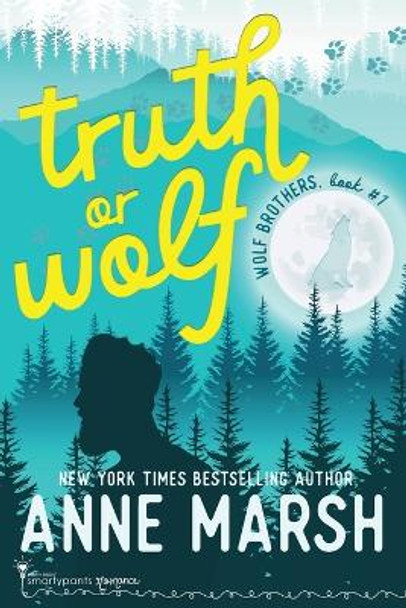 Truth or Wolf Smartypants Romance 9781959097679