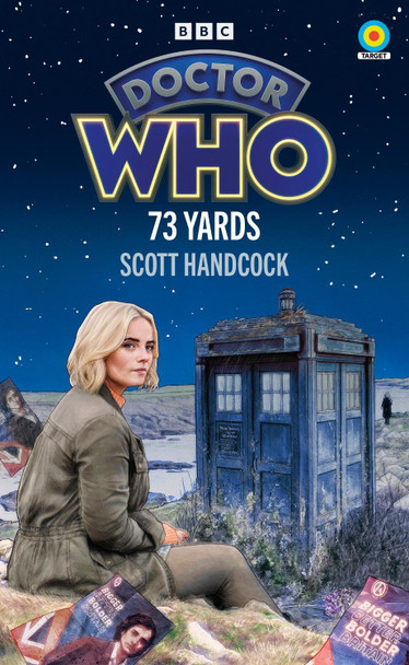 Doctor Who: 73 Yards (Target Collection) by Scott Handcock