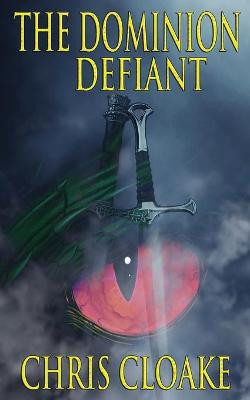 The Dominion - Defiant by Chris Cloake