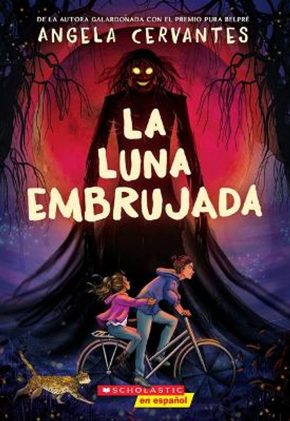 La Luna Embrujada (the Cursed Moon) Angela Cervantes 9781546134121