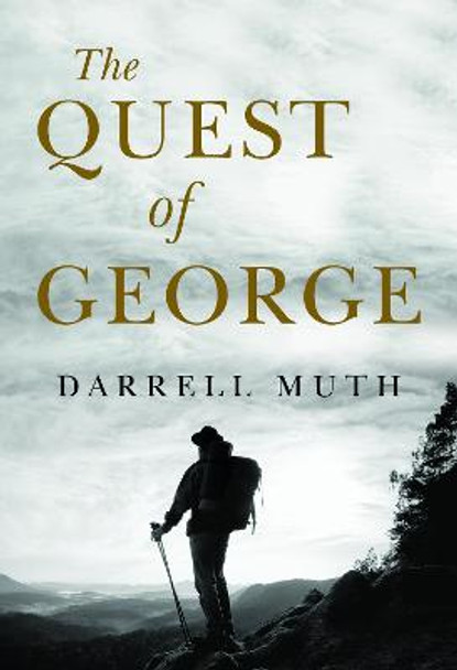 The Quest of George by Darrell Muth