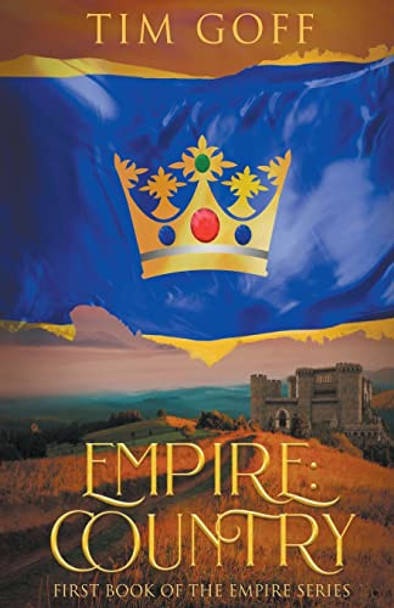 Empire: Country Tim Goff 9798985988987